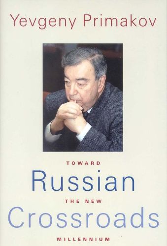 Cover image for Russian Crossroads: Toward the New Millennium