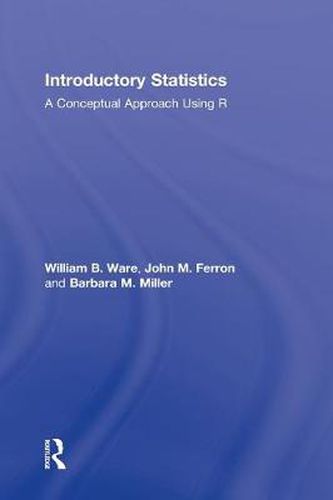 Cover image for Introductory Statistics: A Conceptual Approach Using R: A Conceptual Approach Using R