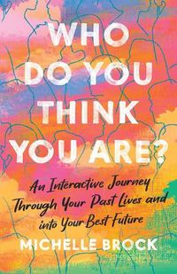 Cover image for Who Do You Think You Are?