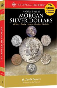 Cover image for Guide Book of Morgan Silver Dollars 7th Edition