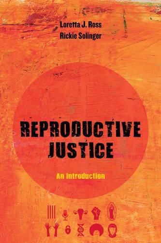 Cover image for Reproductive Justice: An Introduction