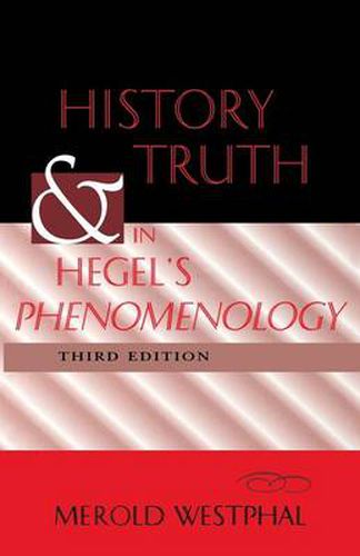 Cover image for History and Truth in Hegel's Phenomenology, Third Edition