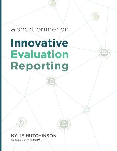 Cover image for A Short Primer on Innovative Evaluation Reporting