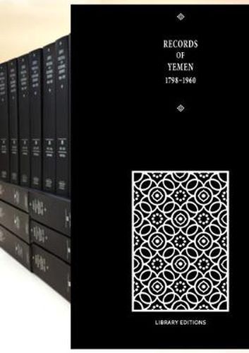 Cover image for Records of Yemen 1798-1960 16 Volume Hardback Set