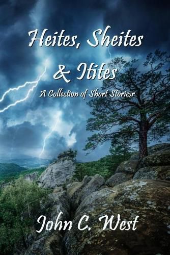 Cover image for Heites, Sheites & Itites: A Collection of Short Stories