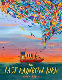 Cover image for The Last Rainbow Bird