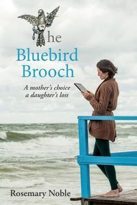 Cover image for The Bluebird Brooch: A Dual-Timeline Mystery