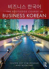 Cover image for The Routledge Course in Business Korean