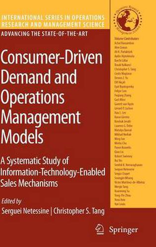 Cover image for Consumer-Driven Demand and Operations Management Models: A Systematic Study of Information-Technology-Enabled Sales Mechanisms