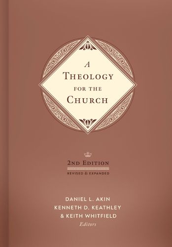 Cover image for Theology for the Church 2nd Edition, A