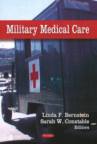 Cover image for Military Medical Care