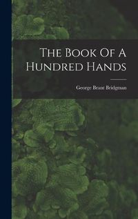 Cover image for The Book Of A Hundred Hands