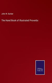 Cover image for The Hand Book of Illustrated Proverbs