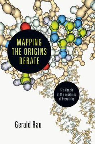 Cover image for Mapping the Origins Debate: Six Models of the Beginning of Everything