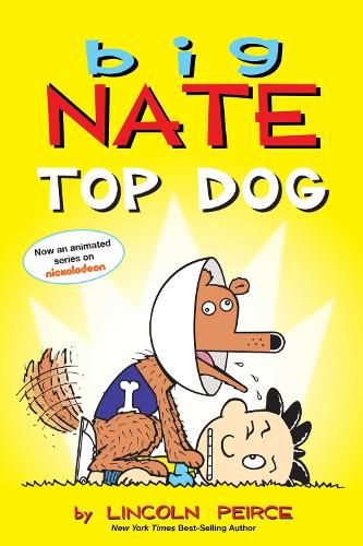 Cover image for Big Nate: Top Dog: Two Books in One