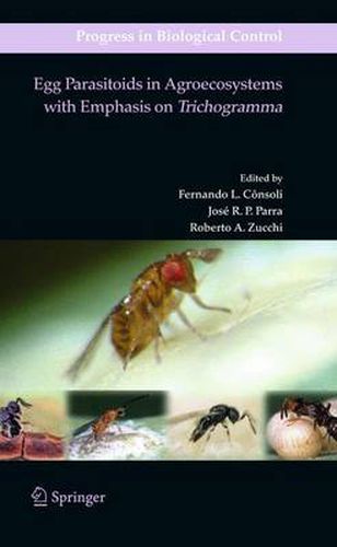 Cover image for Egg Parasitoids in Agroecosystems with Emphasis on Trichogramma