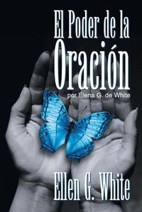 Cover image for El Poder de la Oracion: (Power of Prayer)