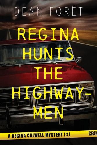 Cover image for Regina Hunts the Highwaymen