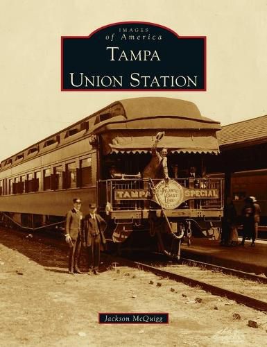 Cover image for Tampa Union Station