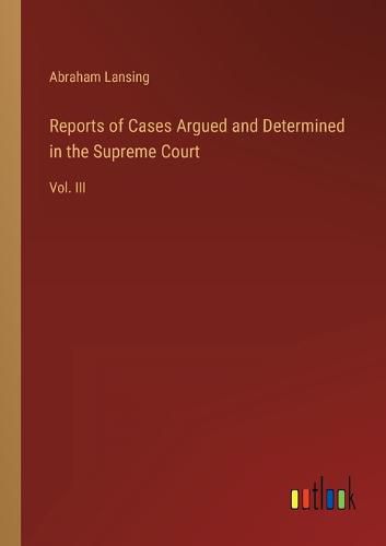 Cover image for Reports of Cases Argued and Determined in the Supreme Court