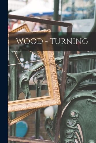 Cover image for Wood - Turning