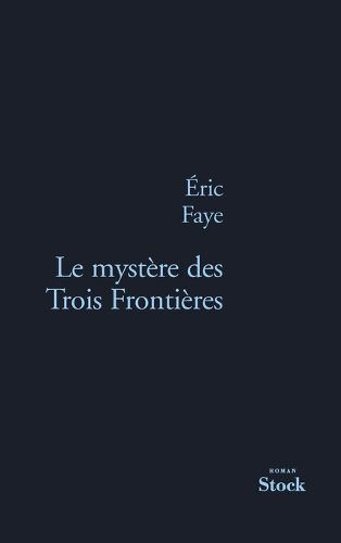 Cover image for Le Mystere Des Trois Frontieres