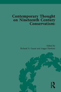 Cover image for Contemporary Thought on Nineteenth Century Conservatism