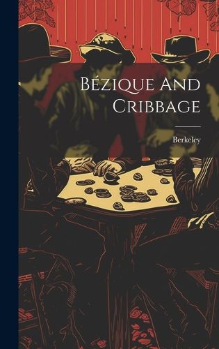 Cover image for Bezique And Cribbage