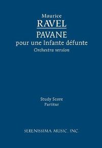 Cover image for Pavane pour une Infante defunte, Orchestra version - Study score