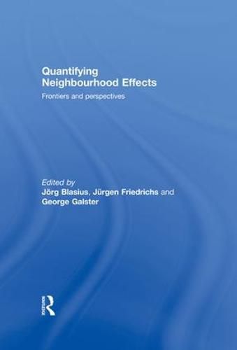 Cover image for Quantifying Neighbourhood Effects: Frontiers and perspectives