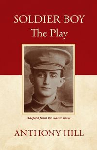 Cover image for Soldier Boy The Play