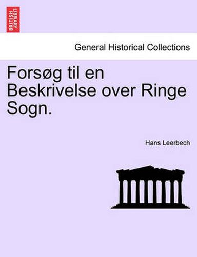 Cover image for Fors G Til En Beskrivelse Over Ringe Sogn.