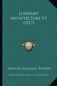 Cover image for Lombard Architecture V1 (1917)