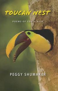 Cover image for Toucan Nest: Poems of Costa Rica