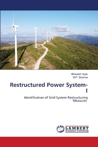 Restructured Power System- I