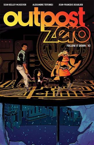 Cover image for Outpost Zero Volume 2: Follow It Down