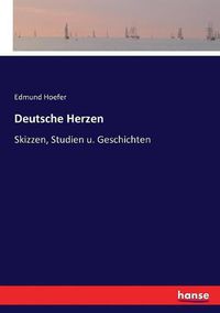 Cover image for Deutsche Herzen: Skizzen, Studien u. Geschichten