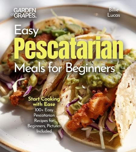 Cover image for Easy Pescatarian Meals for Beginners