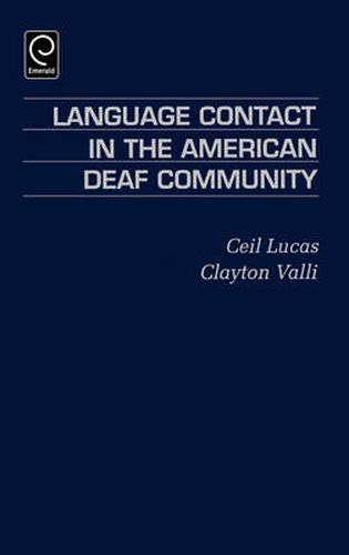 Language Contact in the American Deaf Community