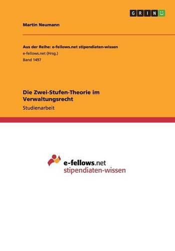 Cover image for Die Zwei-Stufen-Theorie im Verwaltungsrecht