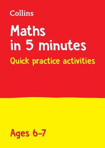 Maths in 5 Minutes a Day Age 6-7: Ideal for Use at Home