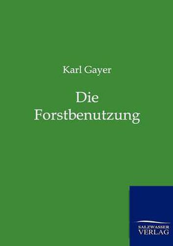 Cover image for Die Forstbenutzung