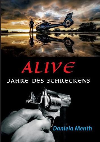 Cover image for Alive - Jahre Des Schreckens