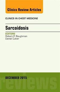 Cover image for Sarcoidosis, An Issue of Clinics in Chest Medicine