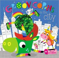 Cover image for Groovicorns in the City