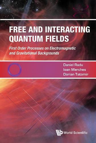 Cover image for Free And Interacting Quantum Fields