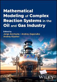 Cover image for Mathematical Modeling of Complex Reaction Systems in the Oil and Gas Industry