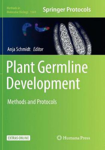 Cover image for Plant Germline Development: Methods and Protocols