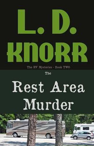 Cover image for The Rest Area Murder: The RV Mysteries Book Two
