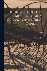 Cover image for Inheritance of Some Morphological Characters in Crepis Capillaris; P2(7)